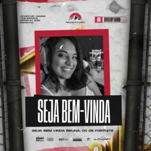 Seja bem vinda Bruna cc de Fortnite